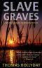 [River Sunday 01] • Slave Graves